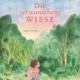 die verwunschene Wiese