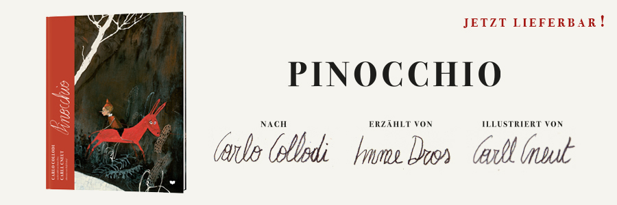 Pinocchio - von Imme Dros und Carll Cneut