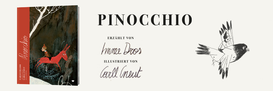 Pinocchio - von Imme Dros und Carll Cneut