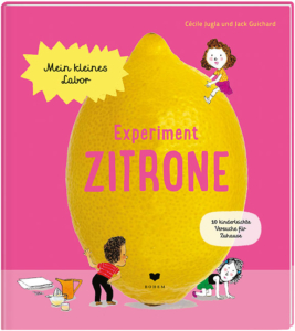 Mein kleines Labor - Experiment Zitrone