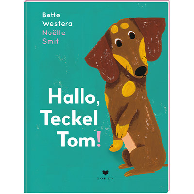 Hallo, Teckel Tom ISBN 9783855815814